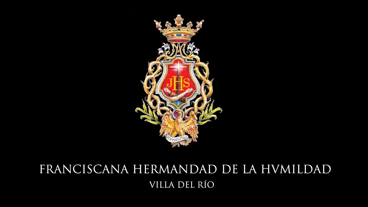 HUMILDAD VILLA DEL RÍO SEMANA SANTA 2020