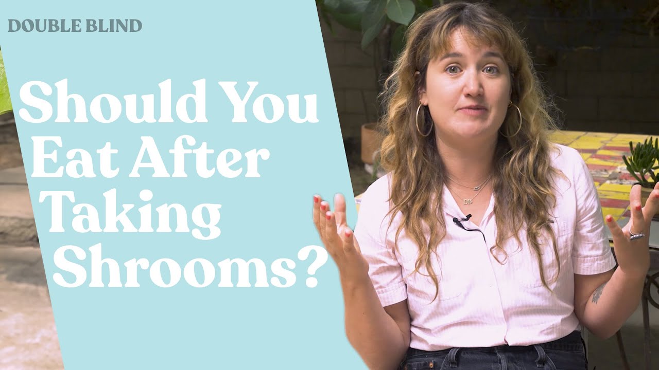 Eating After Taking Mushrooms: Should You Do It And What to Eat 🍄 | DoubleBlind
