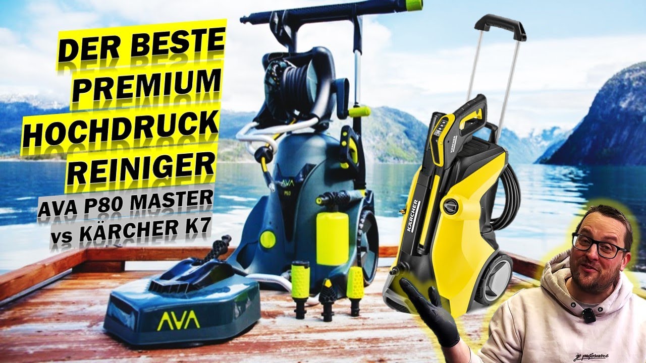 BESTER HOCHDRUCK-REINIGER? AVA P80 Master vs Kärcher K7 - Duell der Premium Hochdruckreiniger