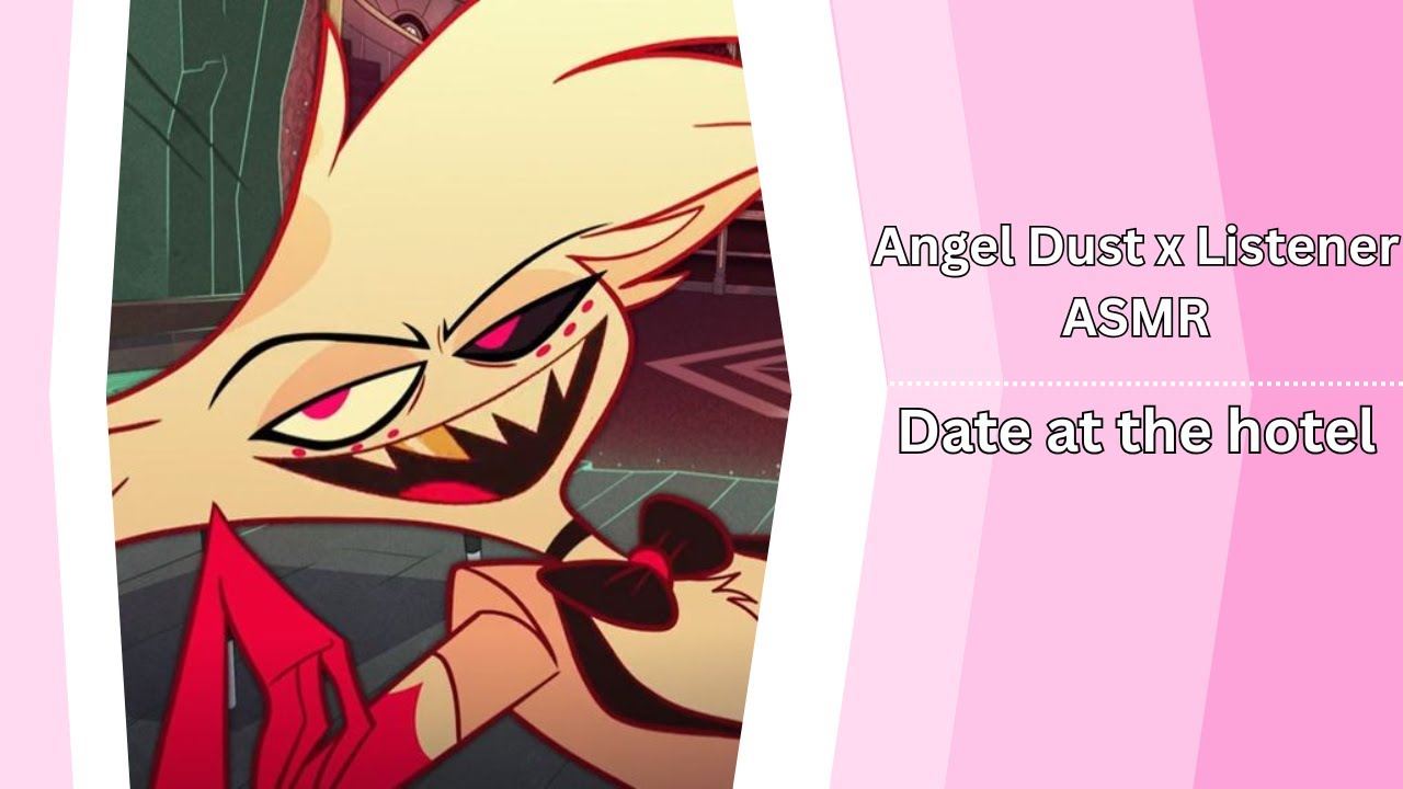Angel Dust x Listener ASMR - Date at the Hotel