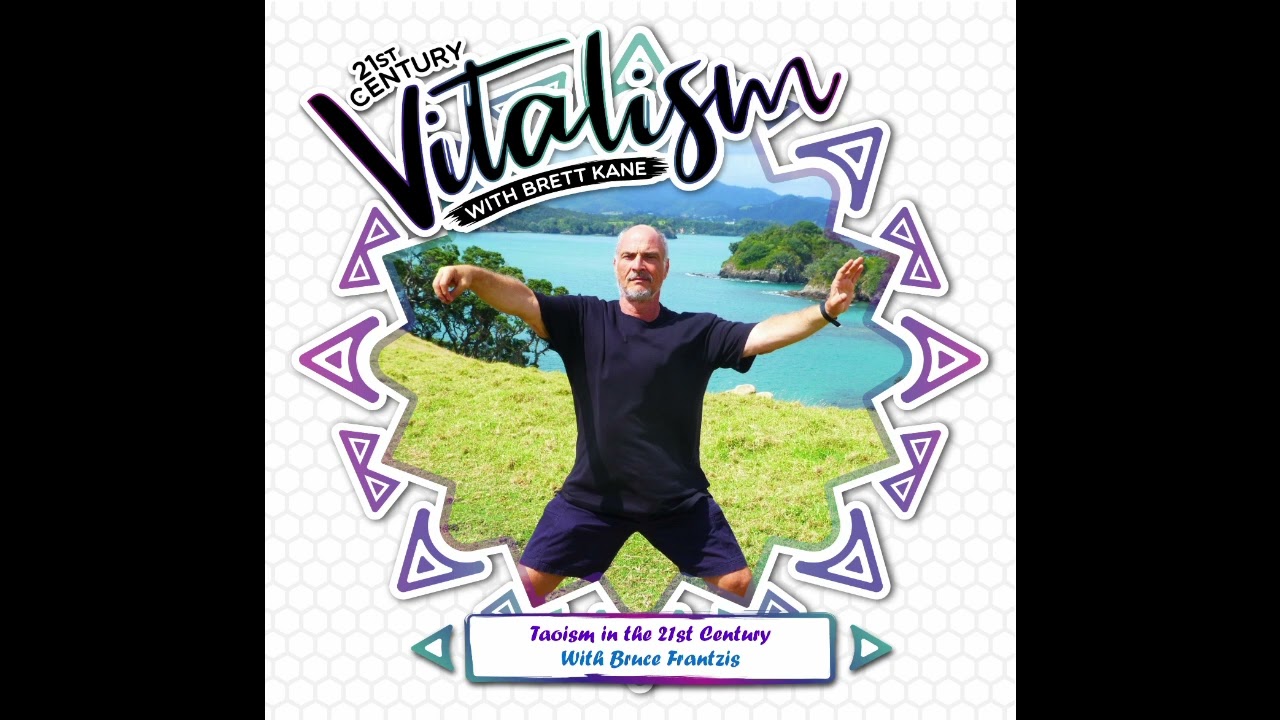 Taoism in the 21st Century with Bruce Frantzis