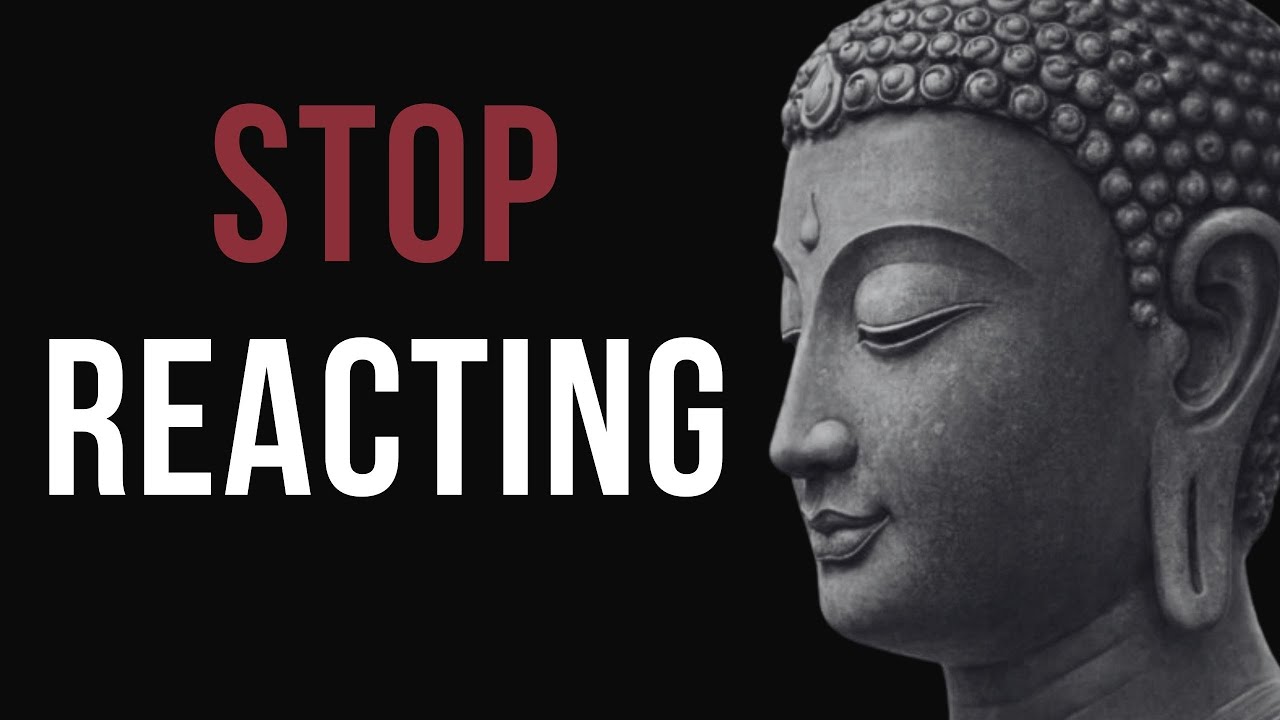 Reacting to Everything Is What Keeps You Trapped (A Buddhist Teaching)