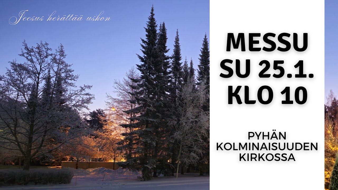 Messu Kempeleen Pyhän Kolminaisuuden kirkossa 25.1. kello 10
