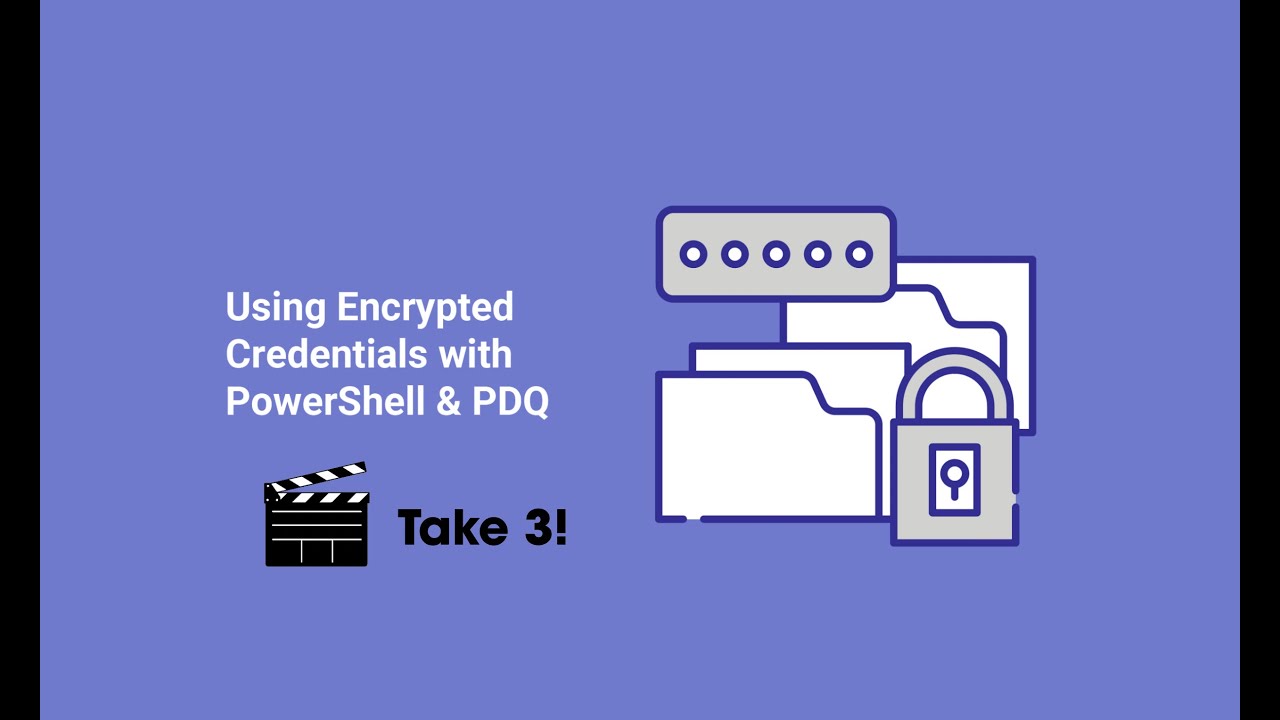 🔴Using Encrypted Credentials with PowerShell & PDQ