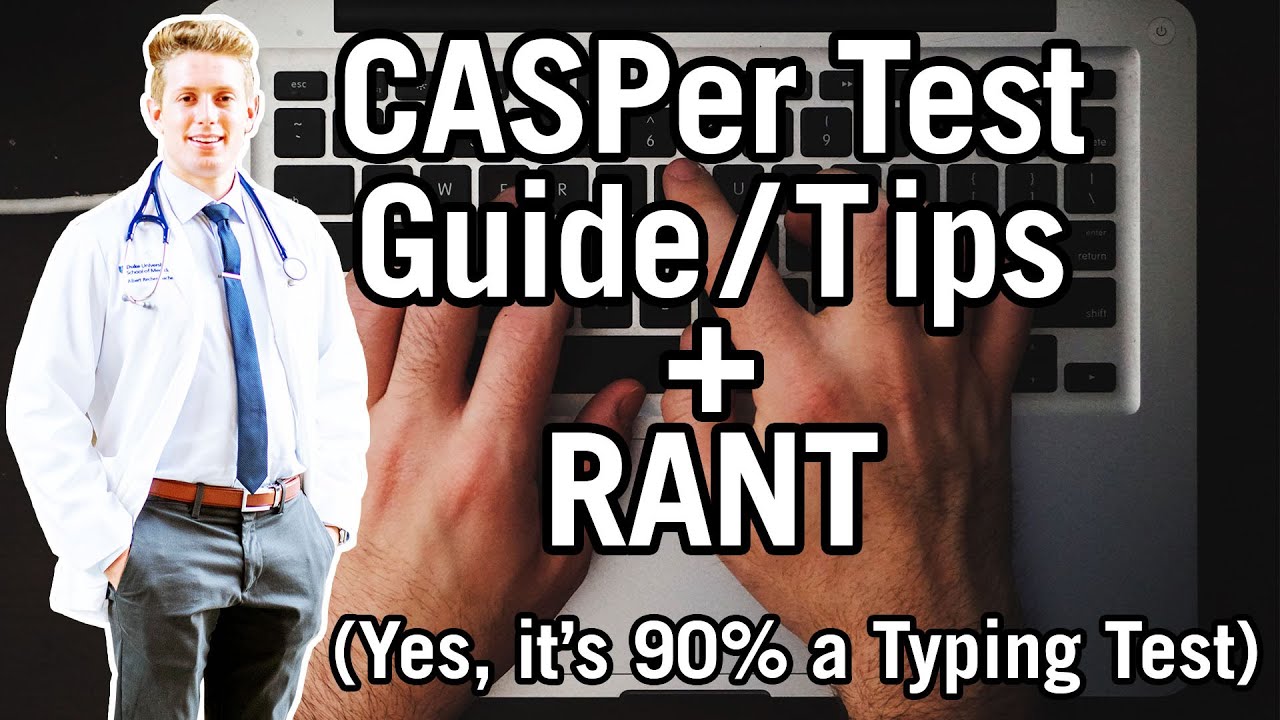 TOP 6 TIPS: Guide to CASPer Test for Medical School Application ft. RANT about why I dislike it!