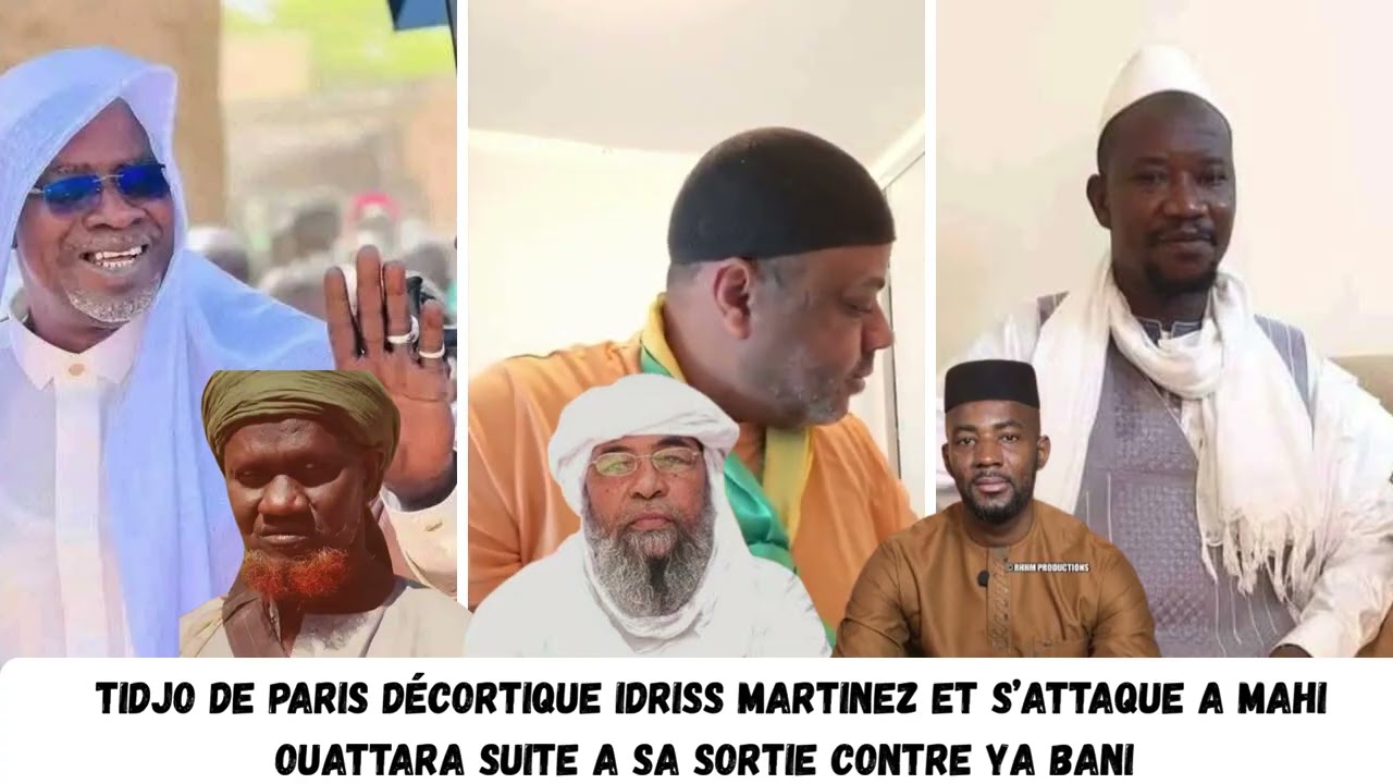 TIDJO DE PARIS DÉCORTIQUE IDRISS MARTINEZ ET FRAPPE MAHI OUATTARA AFFAIRE OUSMANE MADANE HAÏDARA 