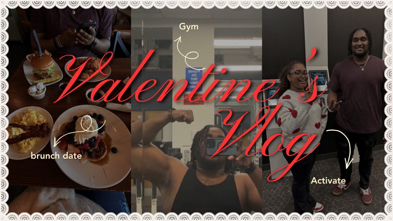 Valentine's vlog | Gym + Brunch + Activate 
