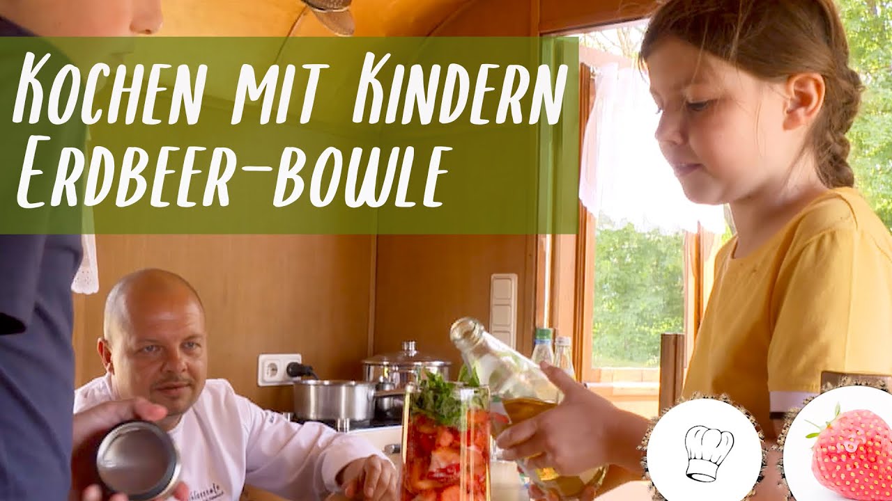 Kochen mit Kindern - Erdbeerbowle - alkoholfrei