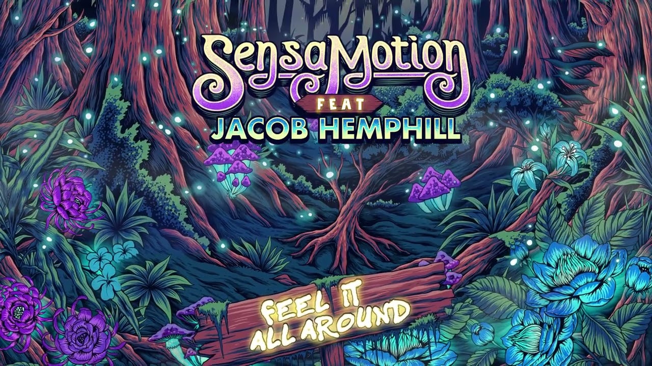 SensaMotion ft. Jacob Hemphill  - Feel It All Around (Official Audio)