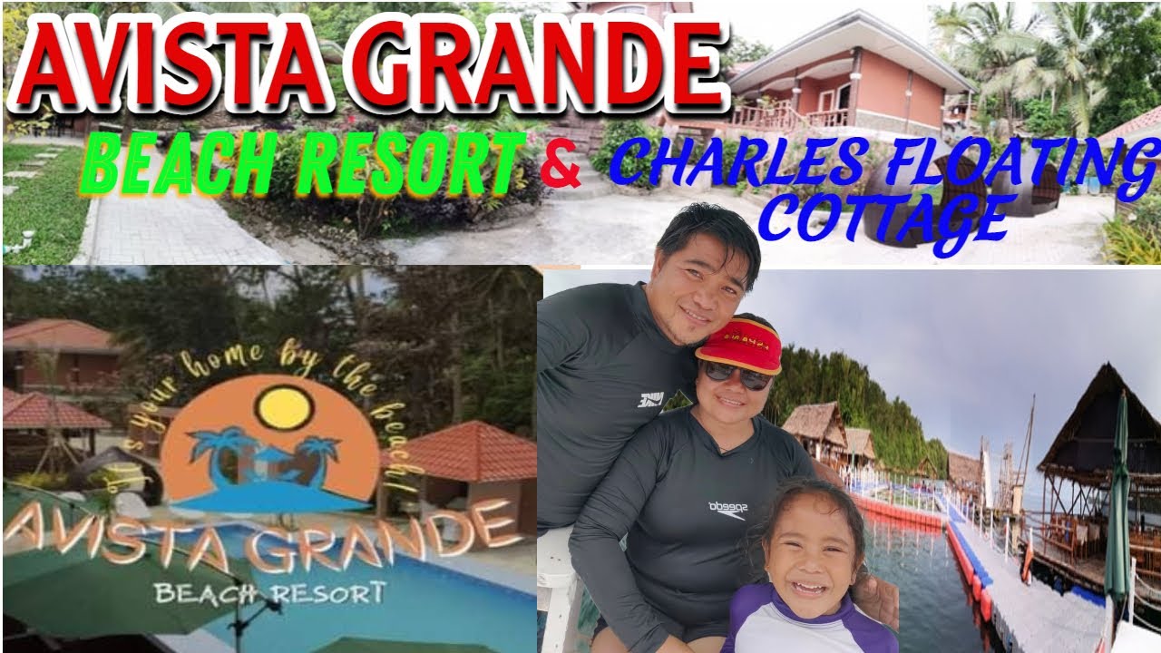 AVISTA GRANDE BEACH RESORT || CHARLES' FLOATING COTTAGE ADVENTURES : NUEVA VALENCIA, GUIMARAS