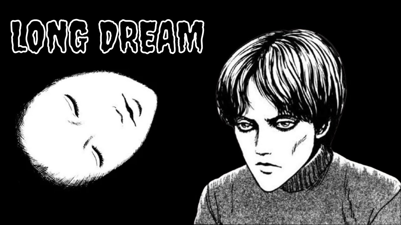 Long Dream - Junji Ito [Horror Manga Dub]