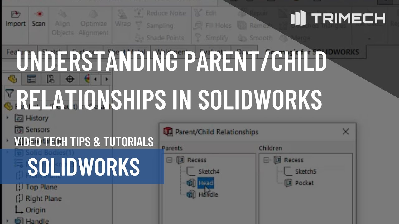 Understanding Parent/Child Relationships in SOLIDWORKS