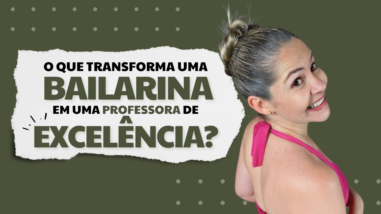 Por que bailarina não é automaticamente professora? - #metodotbd