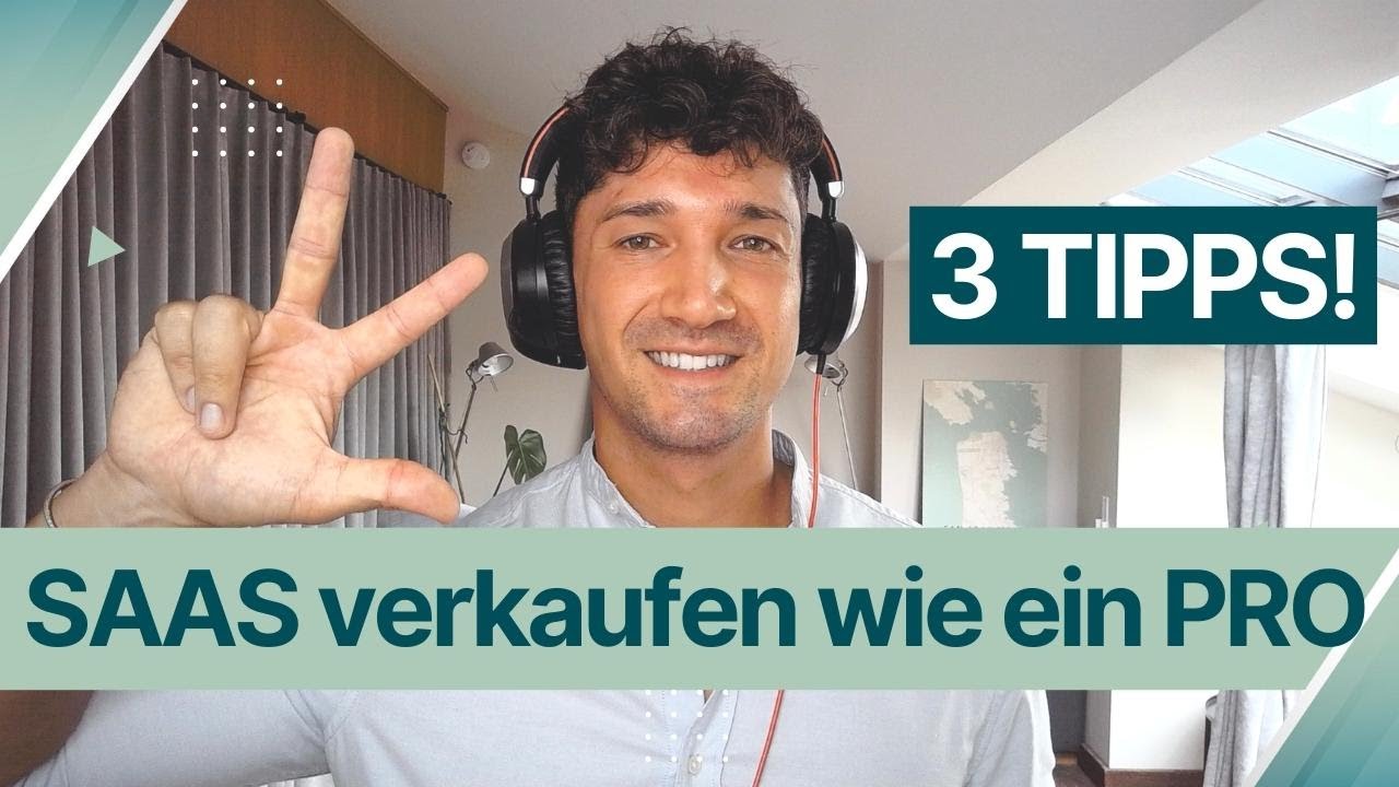 Top 3 Tipps wie du SaaS verkaufst wie ein PRO