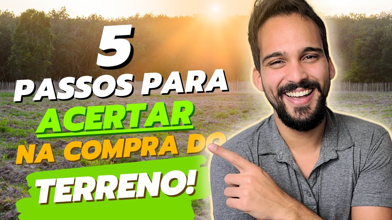 COMO ESCOLHER UM TERRENO PARA COMPRAR