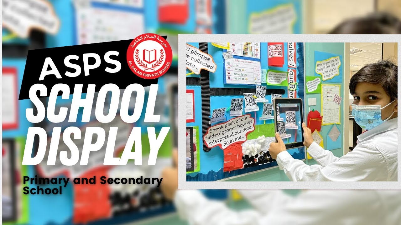 ASPS PRIMARY AND SECONDARY SCHOOL DISPLAY
