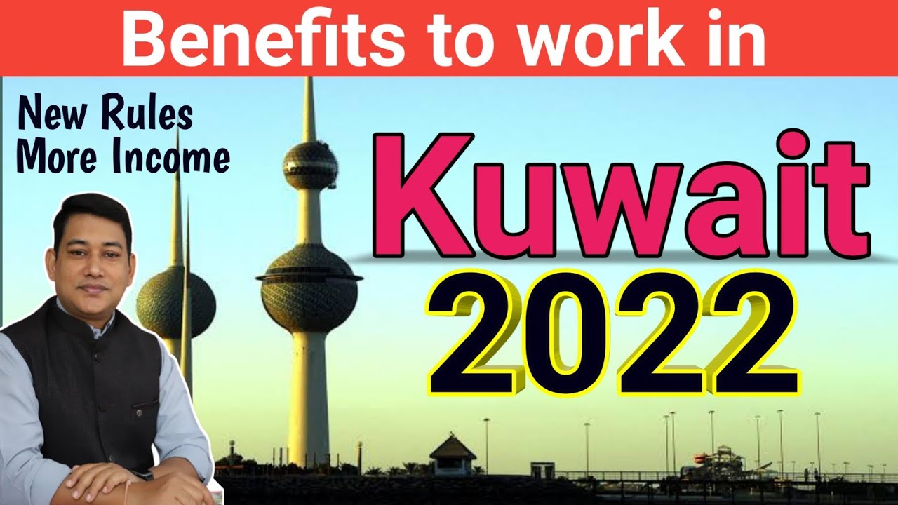 Jobs in Kuwait || Benefits to work in Kuwait || how to get Jobs in Kuwait? || Salary in Kuwait?