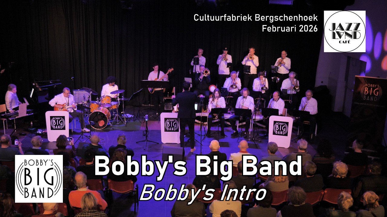 Bobby's Big Band - Bobby's Intro  (Jazzland Café 2026)