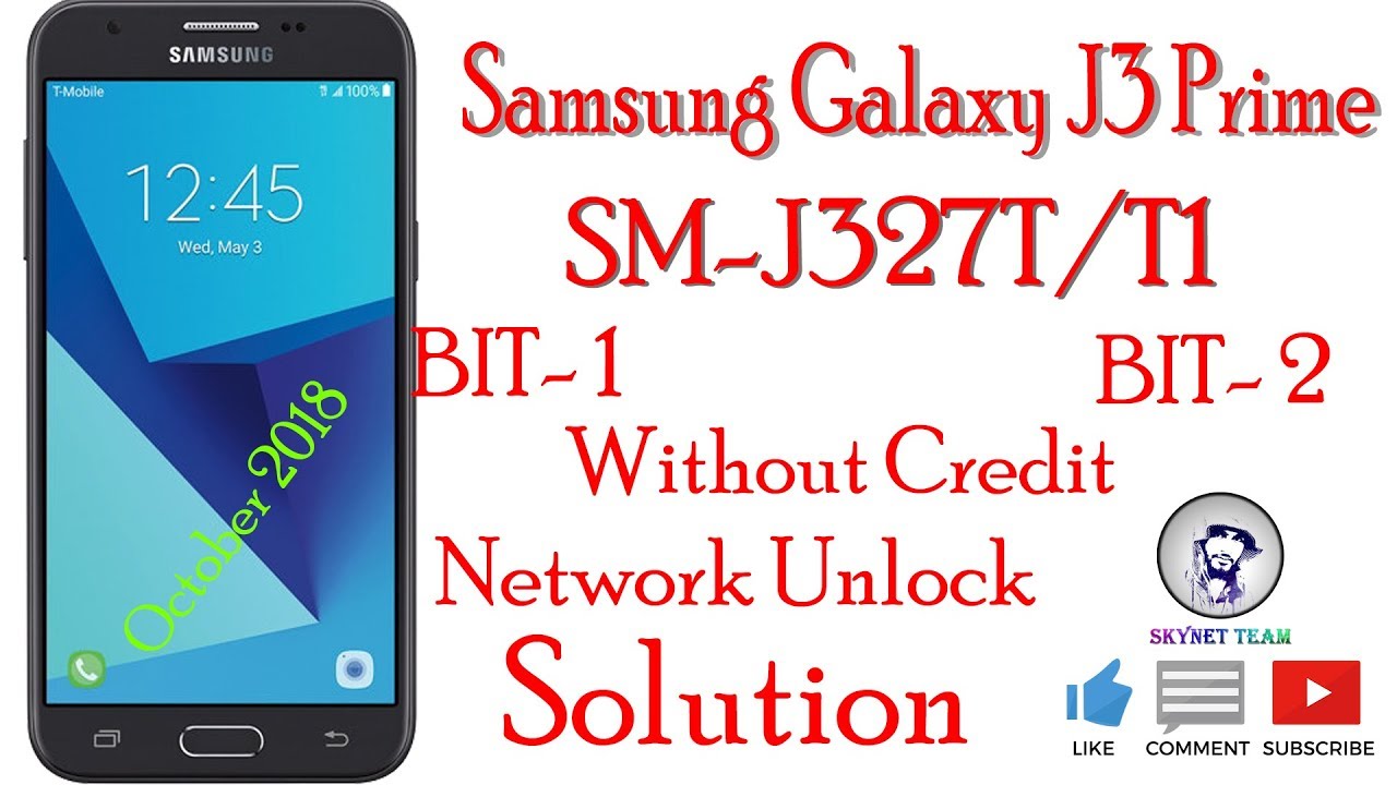 Samsung SM-J327t-J327t1 Bit U1 U2 Unlock Done Without Credit By Skynet Team