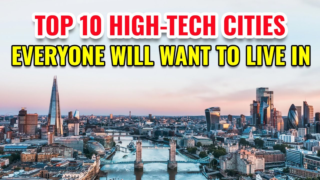 The 10 Most Innovative Cities Changing the Future of the World