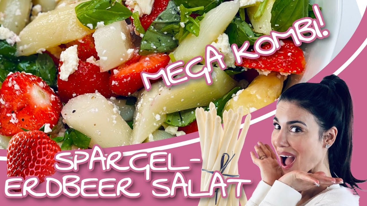 Dieser Salat ist so lecker und unglaublich einfach! | Rezept Spargel Erdbeer Salat