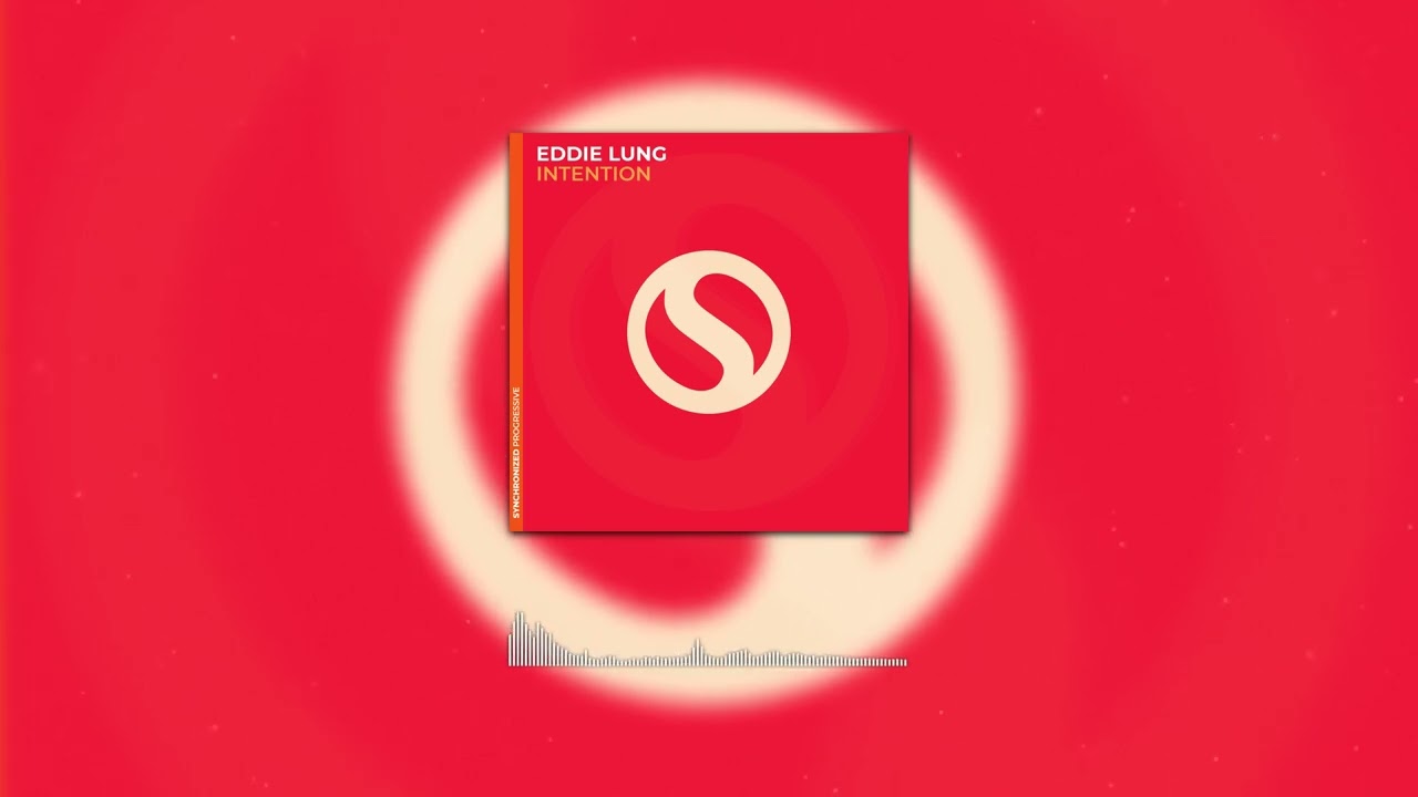 Eddie Lung - Intention (Extended Mix) [Synchronized Progressive] #progressivetrance #trance #edm