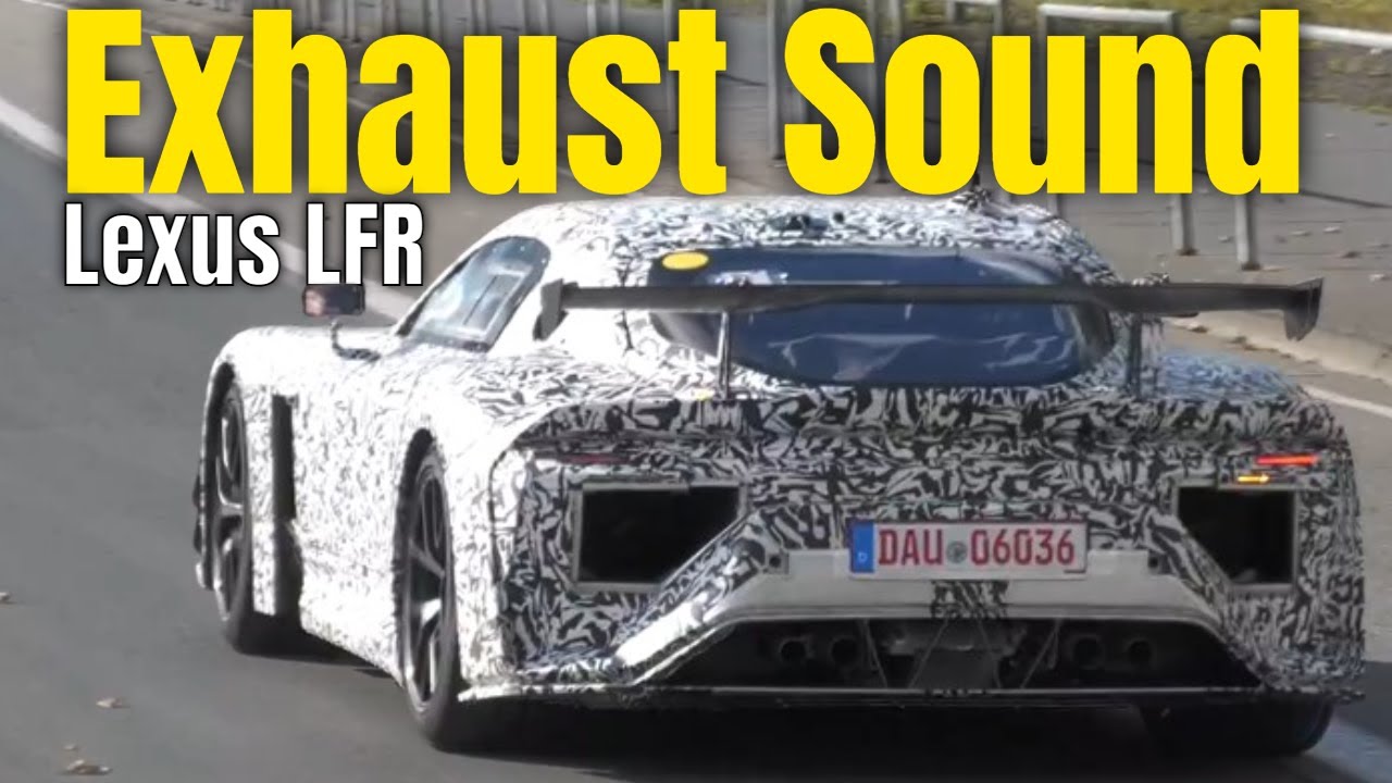 Lexus LFA Successor The LFR Hybrid V8 Engine Exhaust Sound