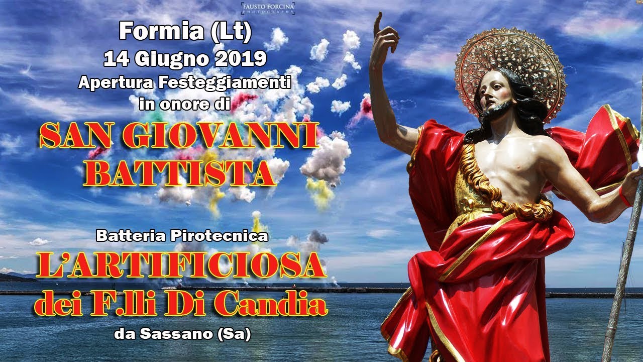 FORMIA (Lt) - S. GIOVANNI BATTISTA 2019 - L' ARTIFICIOSA dei F.lli DI CANDIA (Diurno)