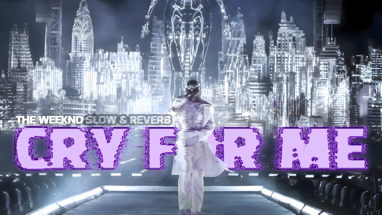 The Weeknd - Cry For Me (the best slowed reverb)