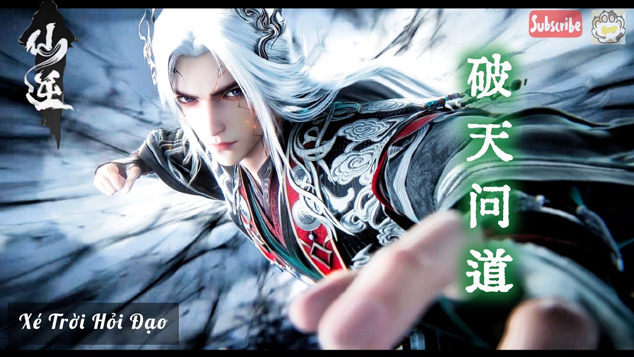 【Vietsub Cc】《破天问道 - Phá Thiên Vấn Đạo 》 | Tiên Nghịch OST tập 121【仙逆】新插曲 |Renegade Immortal OST song
