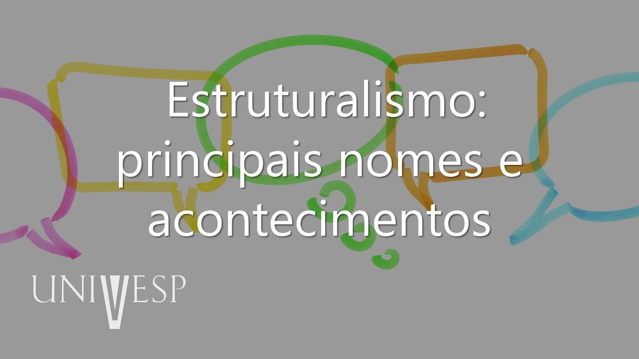 Introdução à Linguística - Estruturalismo: principais nomes e acontecimentos