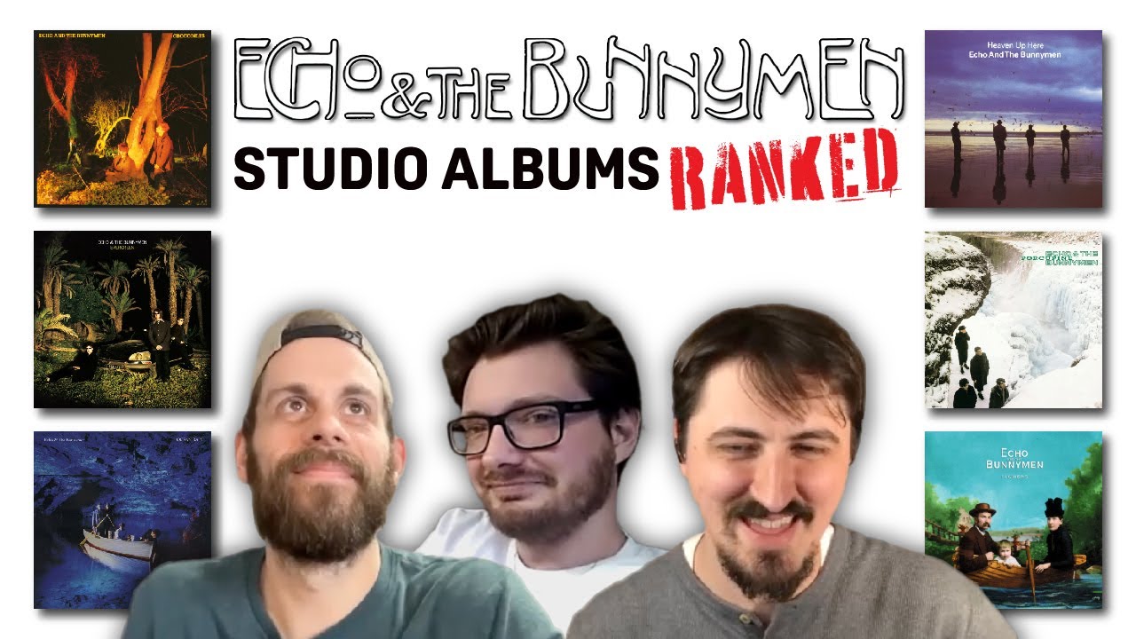 Echo & the Bunnymen Albums Ranked From Worst to Best