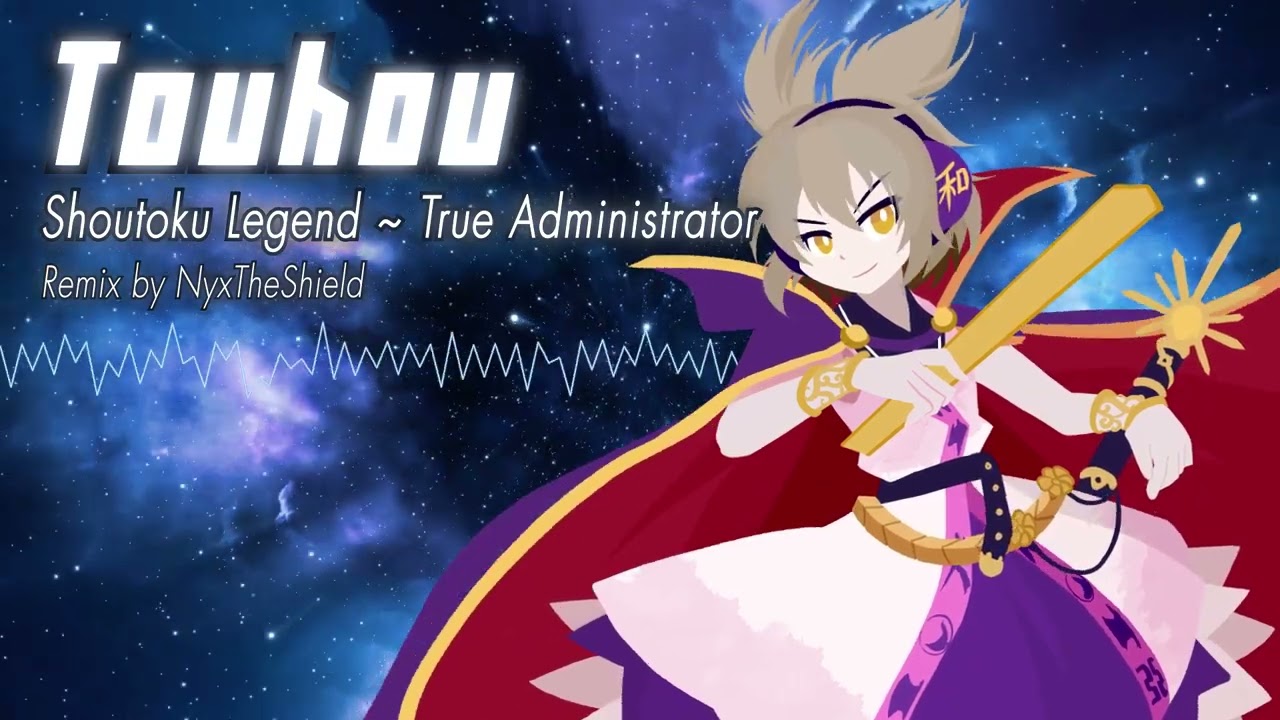 Touhou - Shoutoku Legend ~ True Administrator [Remix by NyxTheShield] [Miko's Theme]
