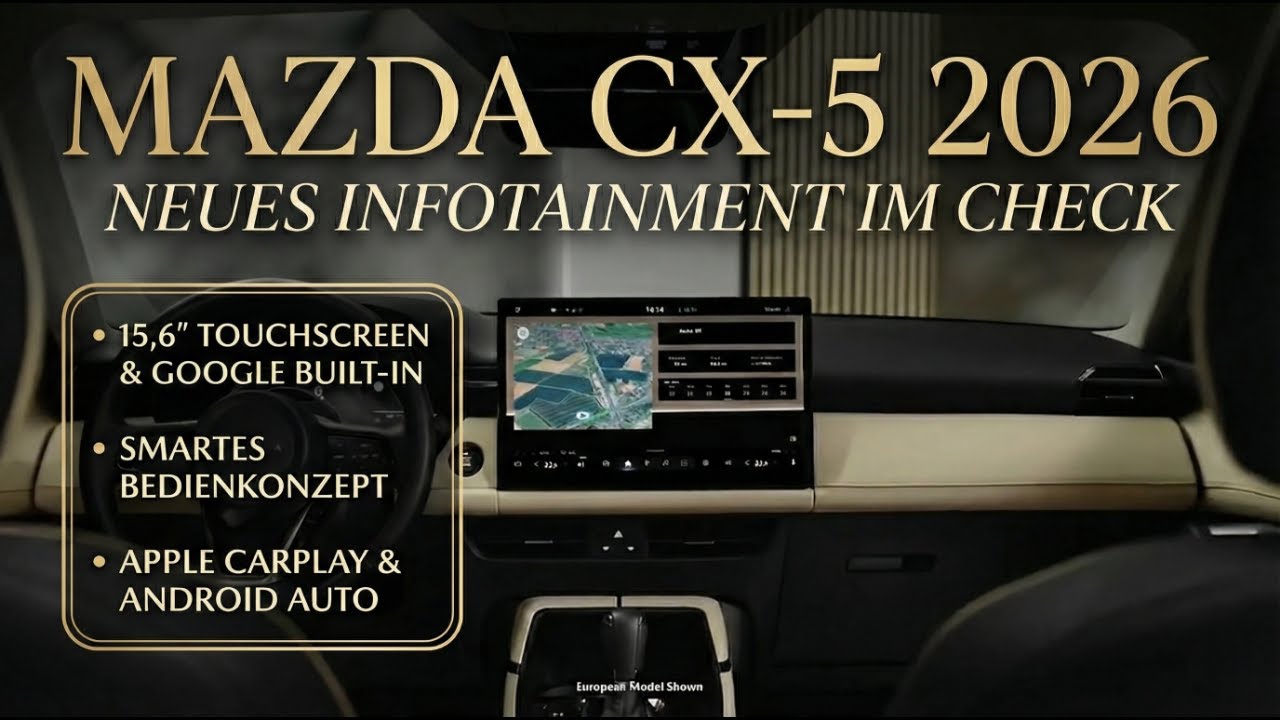 2026 Mazda CX-5 Infotainment System im Check &ndash; Touchscreen & Google Built-In