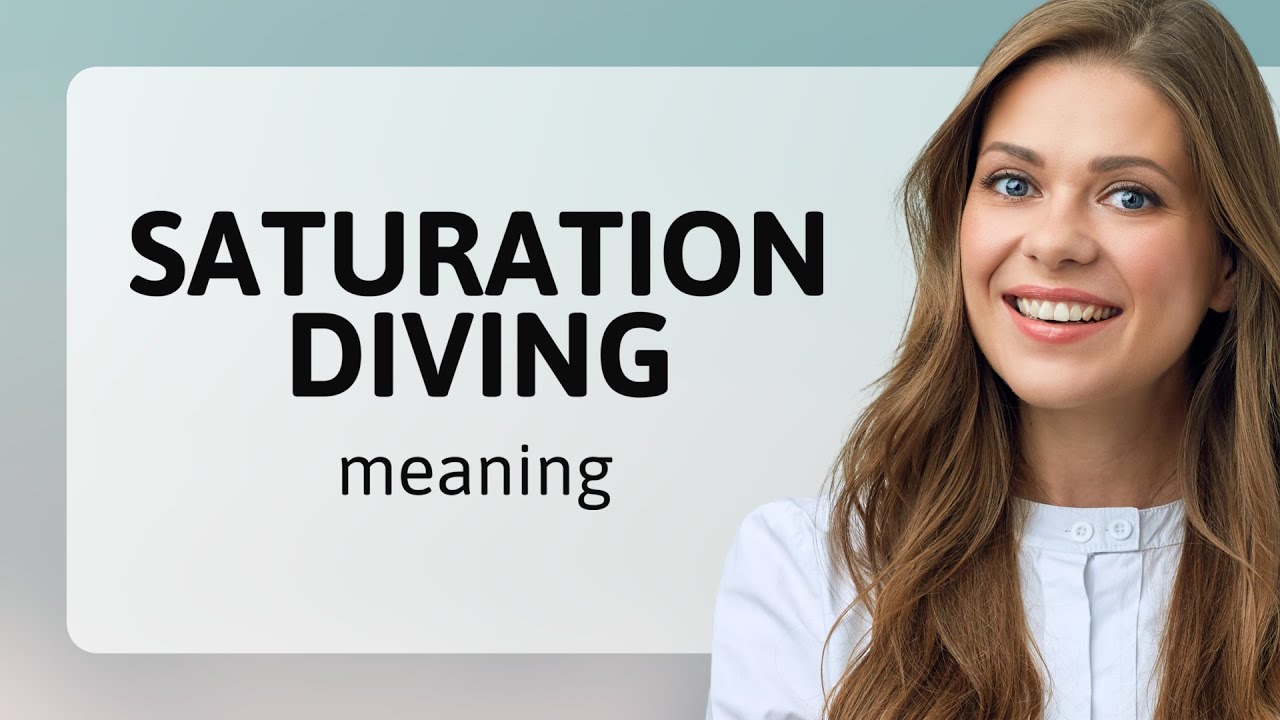 Understanding Saturation Diving: A Deep Dive into Language