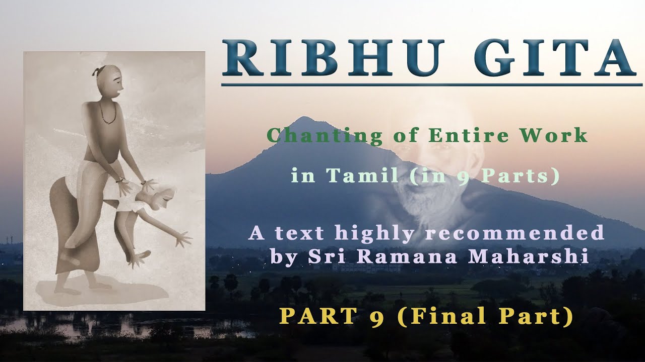 RIBHU GITA - All 44 Chapters. Tamil Chanting. Part-9 (Final)