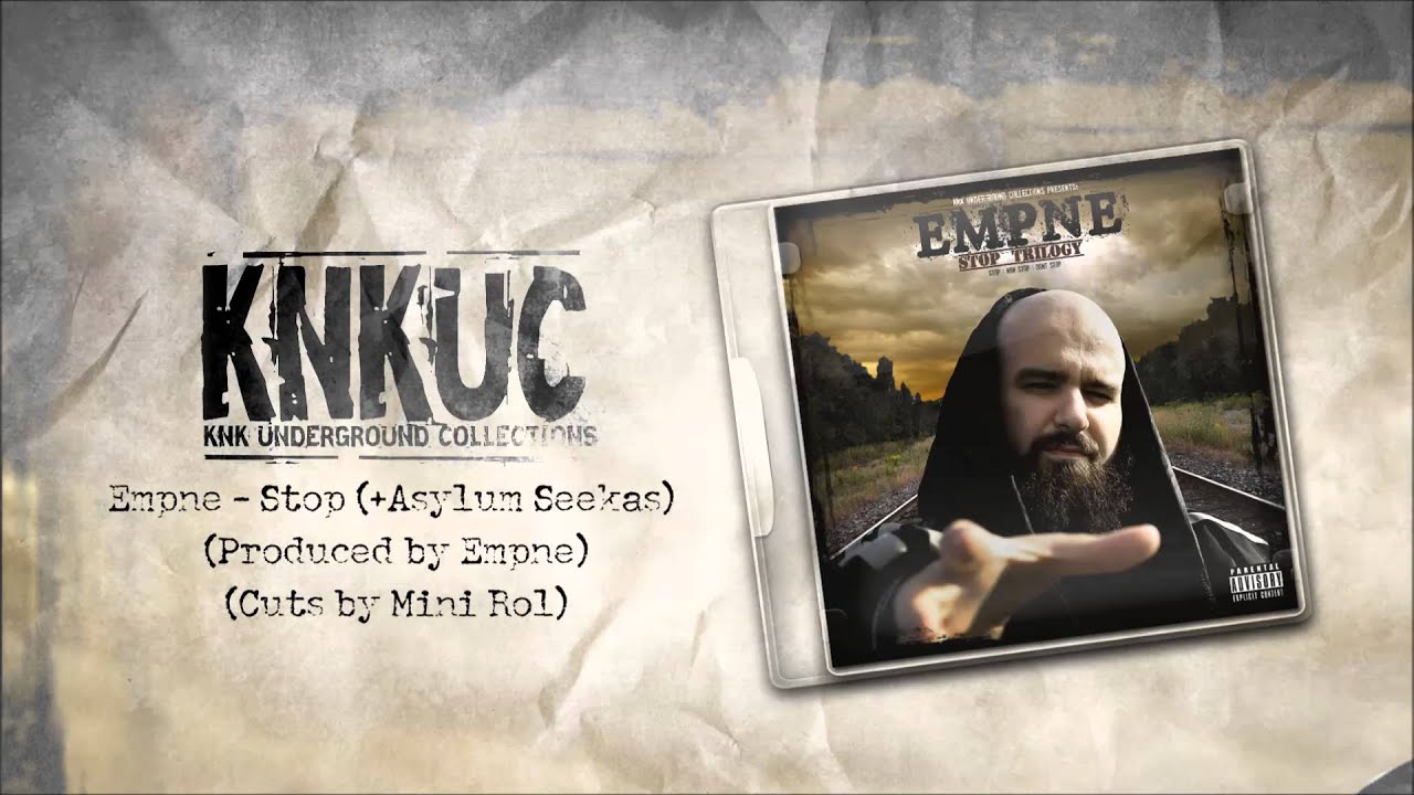 Empne -  Stop (+Asylum Seekas) (Produced by Empne) (Cuts by Mini Rol)