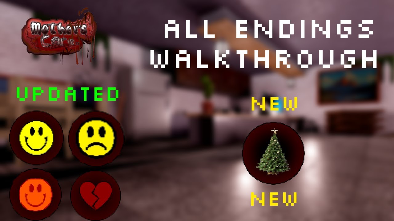 OUTDATED | Mother's Care | Walkthrough | All Endings
