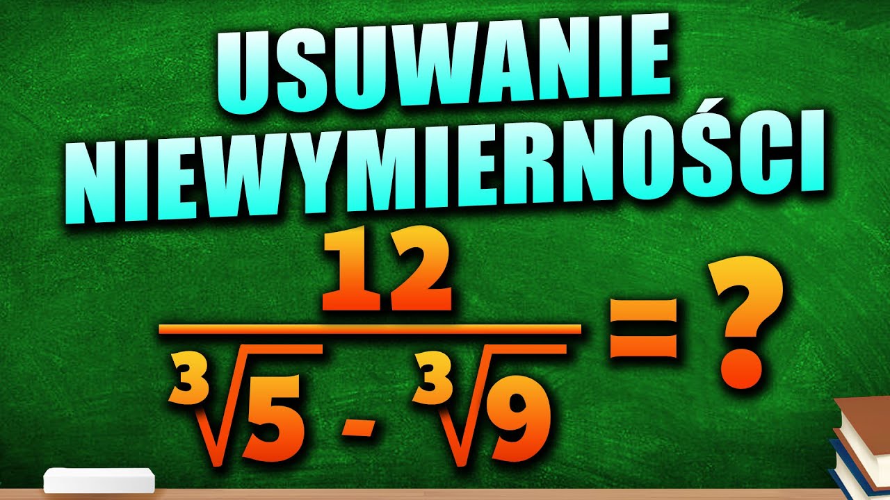 Usuwanie Niewymierności z Mianownika (Poziom Rozszerzony) - Powtórka do Matury z Matematyki 2025