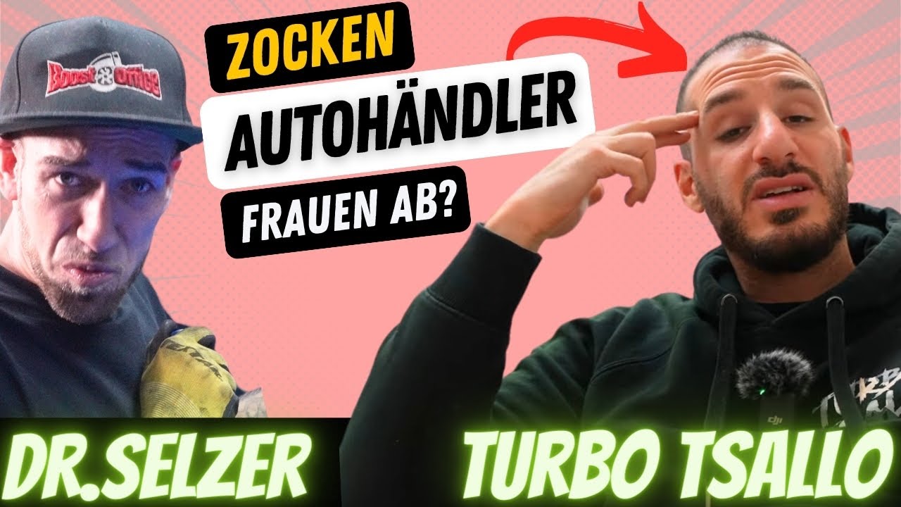 Zocken Autohändler Frauen ab? REACTION auf Turbo Tsallo´s Video