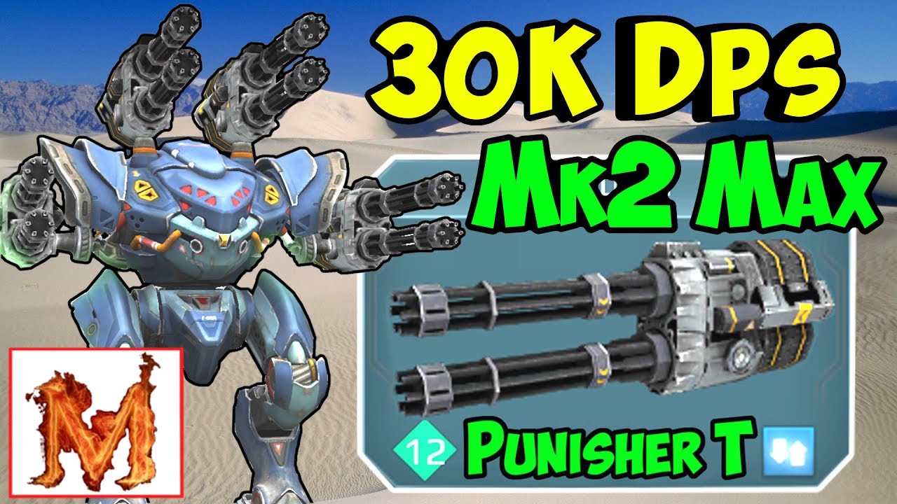 War Robots Brutal 30k DPS Mk2 Maxed Out Punisher Spectre Gameplay WR
