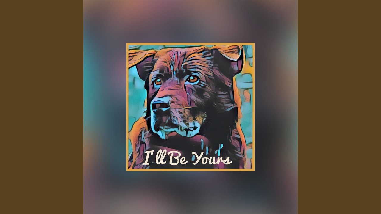 I'll Be Yours