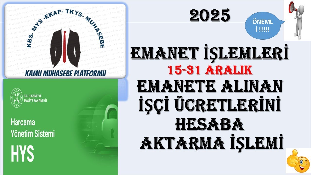 BÜTÇE EMANETİ İŞLEMLERİ