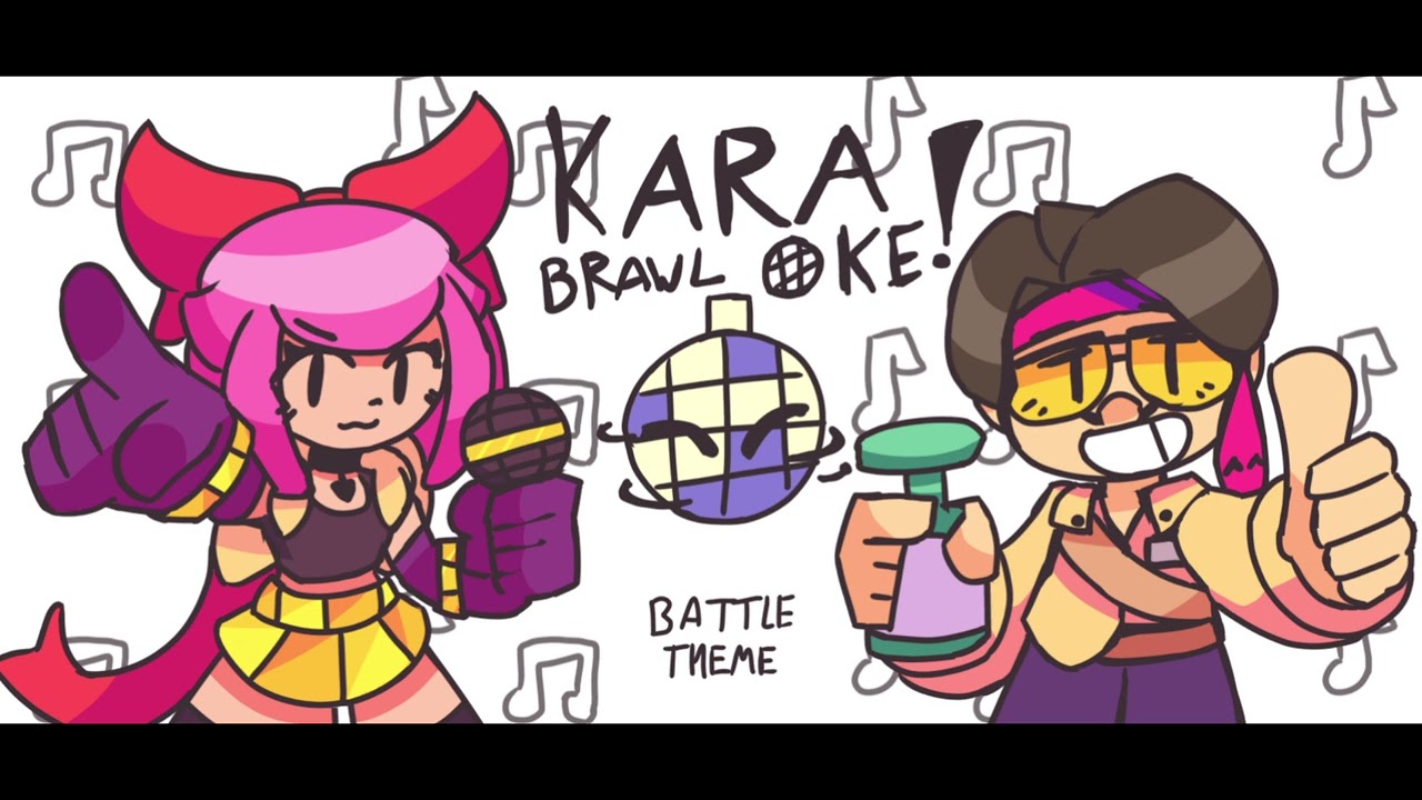 KARAOKE TIME! Brawl stars karaoke fanmade music battle theme