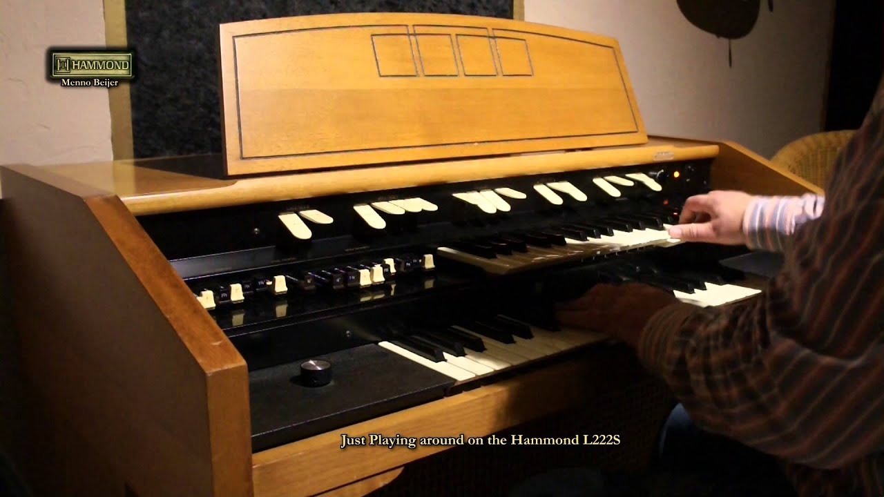 Hammond L-222S | Just playing around
