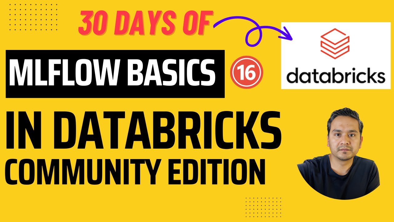 Day 16: MLFlow Basics in Databricks Community Edition | 30 Days of Databricks