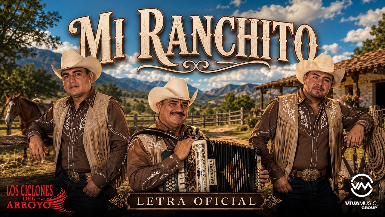 MI RANCHITO - LOS CICLONES DEL ARROYO
