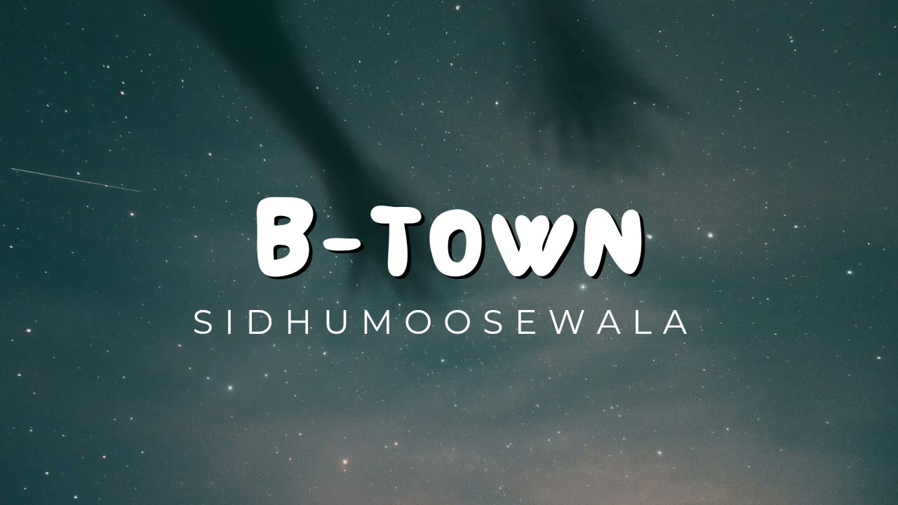 B-Town || Slowed+Reverb || Sidhumoosewala || Mr Music