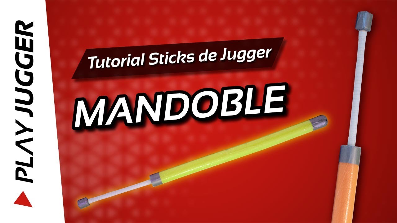 TUTORIAL MANDOBLE 🗡 | Cómo hacer sticks de JUGGER