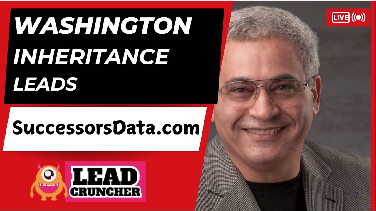 Mastering Pre-Probate and Inheritance Leads Across Washington by Successorsdata.com